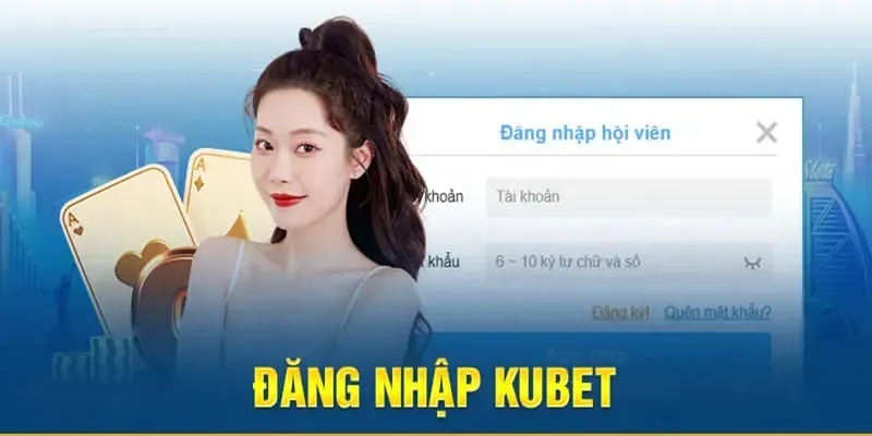 Thao tác đăng nhập Kubet88 chi tiết